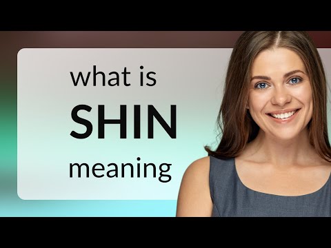 Shin — SHIN meaning
