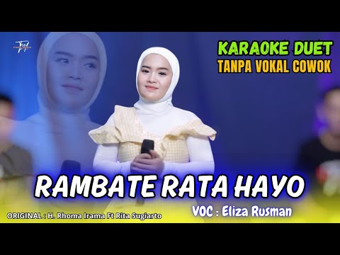 RAMBATE RATA HAYO KARAOKE DUET TANPA VOKAL COWOK Ft ( Eliza Rusman )