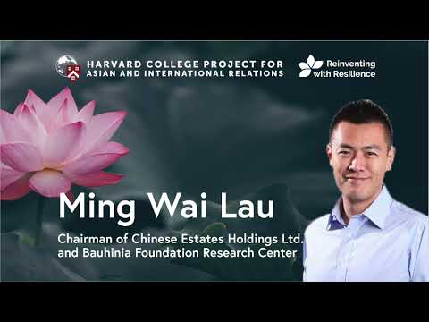 Ming Wai Lau, Chairman of Chinese Estates Holdings — A Fireside Conversation at Harvard with HPAIR
