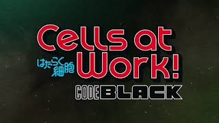 TV Time - Cells at Work! Code Black (TVShow Time)