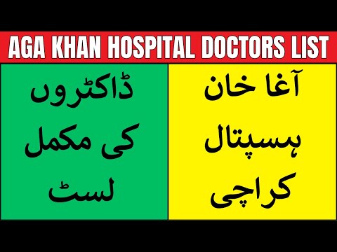 Aga Khan Hospital Doctors List 2025 Karachi | Gynecologist, Orthopedic, Neurologist, Cardiologist