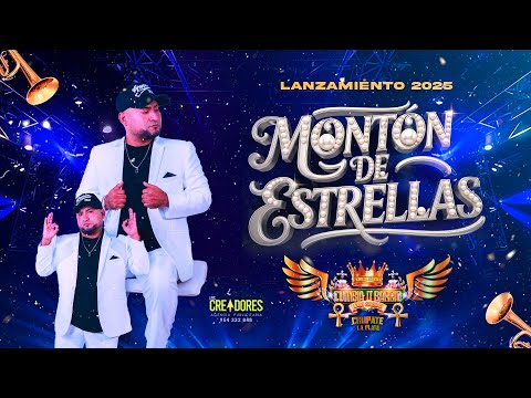 MONTÓN DE ESTRELLAS D.R.  Chiclayano y su cumbia de Barrio 2025 - 2026 / Los Creadores