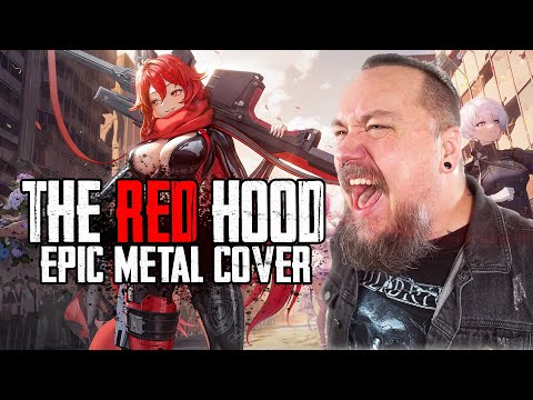 The Red Hood | GODDESS OF VICTORY: NIKKE | Epic Metal Cover by Skar