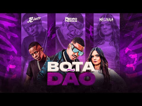PEDRO HENRIQUE, MELINNA E JL O ÚNICO - BOTADÃO