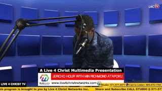 Jericho Hour with Minister Richmond AtaPoku | L4C MULTIMEDIA