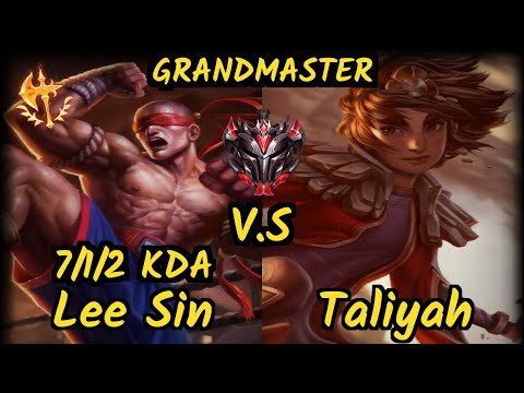 LEE SIN vs TALIYAH - 7/1/2 KDA JUNGLE GAMEPLAY - EUW Ranked GRANDMASTER
