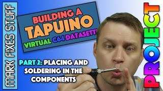 Building a Tapuino Virtual C64 Datasette Pt 2 - Placing & Soldering the Components - Commodore SD