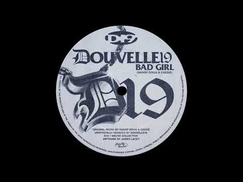 Douvelle19 - Bad Girl (Snoop Dogg x Cassie)