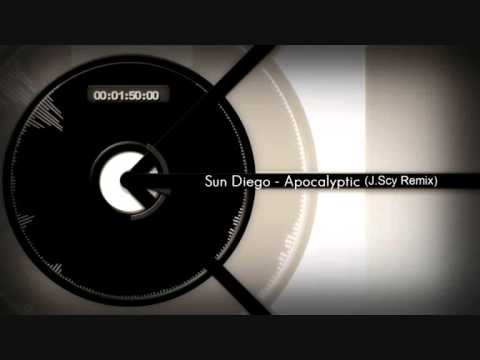 Sun Diego - Apocalyptic (J. Scy Remix) HD