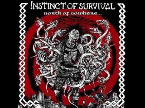 INSTINCT OF SURVIVAL - North Of Nowhere