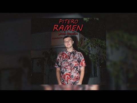 Pitero - RAMEN prod. Anyvibe (🎥 chudzikmaly)