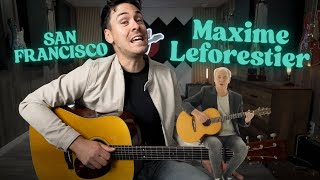 Comment jouer "SAN FRANCISCO" par MAXIME LE FORESTIER y  la guitare !