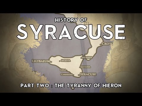 History of Syracuse - Part 2 - The Tyranny of Hieron