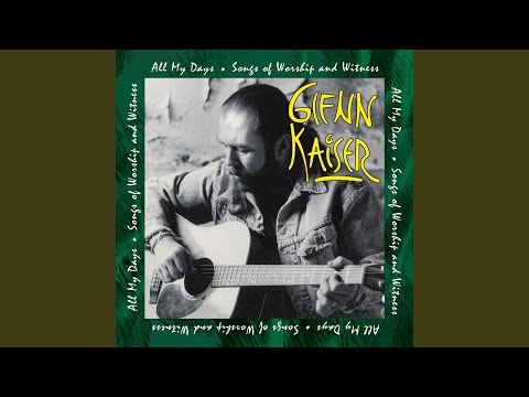 Most of All - Glenn Kaiser