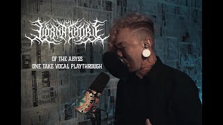 Of the Abyss - Lorna Shore One Take Vocal Playthrough