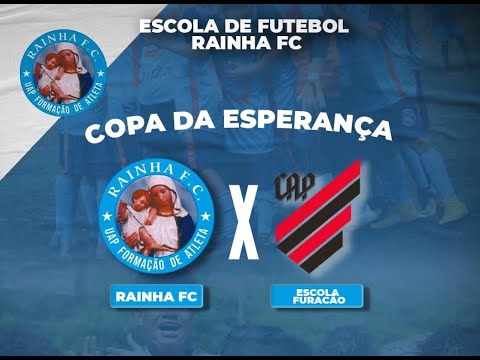 COPA DA ESPERANÇA 2020 - RAINHA FC x ESCOLA FURACÃO ATHLETICO PARANAENSE - SUB 15