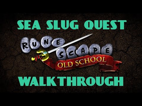 SEA SLUG QUEST WALKTHROUGH | Old School Runescape