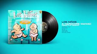 🔊 LOS NIÑOS - A Hardcore Maniac [Bit Music] (2000) HQ