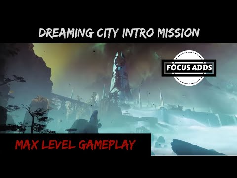 Destiny 2 Forsaken Dreaming City Opening Mission - Launch Day - High Level