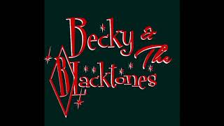 Becky and the Blacktones - Buggin Blues