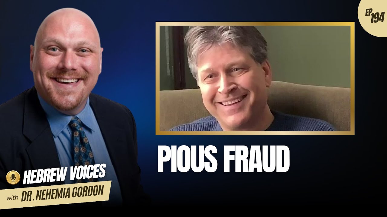 Hebrew Voices #194 - Pious Fraud - NehemiasWall.com