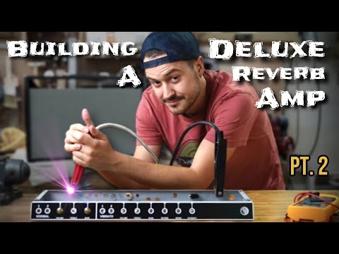 Building a StewMac D-Reverb 22W Amp Kit! What Have We Learned So Far? (Episode 2)