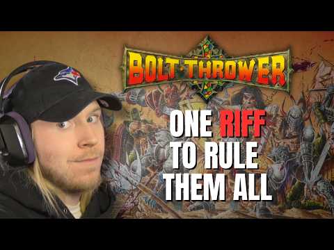 How Bolt Thrower Played The Same Riff On 5 Albums... And Got Away With It