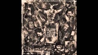 Whiskey Ritual -  Blow with the Devil  (Full Album)