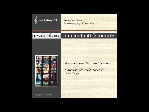 Nun komm, der Heiden Heiland - J. Crüger - Basso - Bass - Kl-Cello - T3