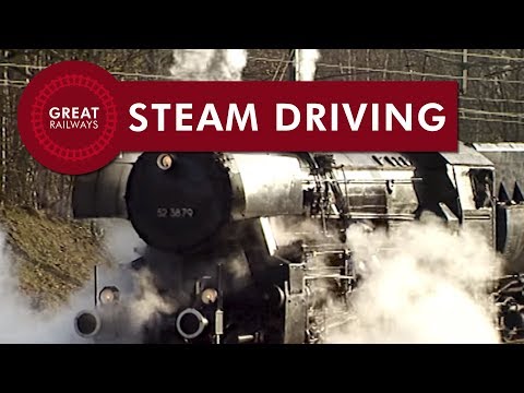 Die Dampflokomotive Teil 6 - Dampffahren - Englisch • Great Railways