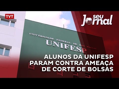 Alunos da Unifesp param contra ameaça de corte de bolsas