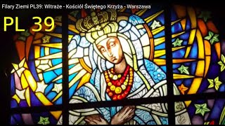 Filary Ziemi PL39 - Kościół Świętego Krzyża- Warszawa HD