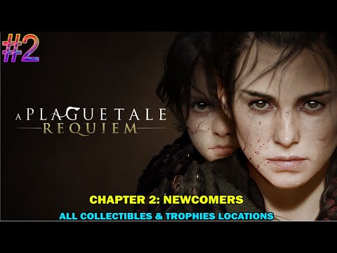 A plague tale requiem walkthrough - Chapter 2: Newcomers - All collectibles & trophies