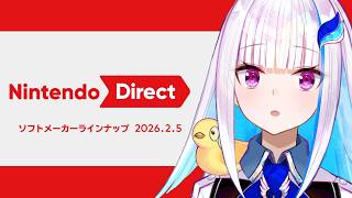 Nintendo Direct ソフトメーカーラインナップ 2026.2.5 同時視聴【にじさんじ/リゼ・ヘルエスタ】