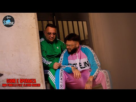 Nino Fiorello Ft. Alessio Manero - Cuori e speranza - Video ufficiale
