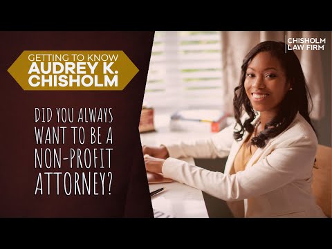 Getting to Know Audrey Chisholm | Did You Always Want to be a Nonprofit Attorney?