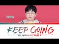 Keep Going DinDin 딘딘 Mr Queen 철인왕후 OST Part 5 Lyrics 가사 Han Rom Eng