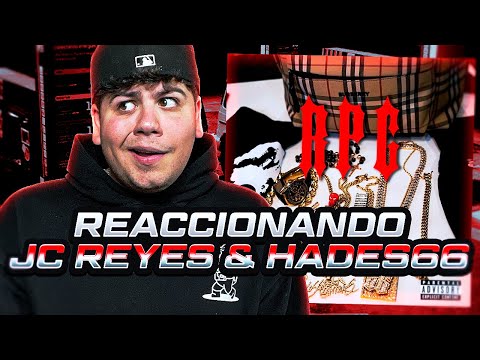 REACCIÓN a JC REYES FT HADES 66 - RPG