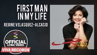 First Man In My Life — Regine Velasquez-Alcasid [Official Lyric Video]