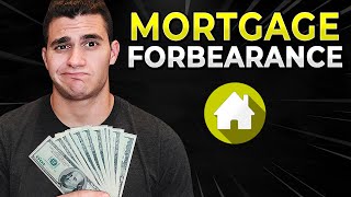 The TRUTH About Mortgage Forbearance!! (MUST WATCH)