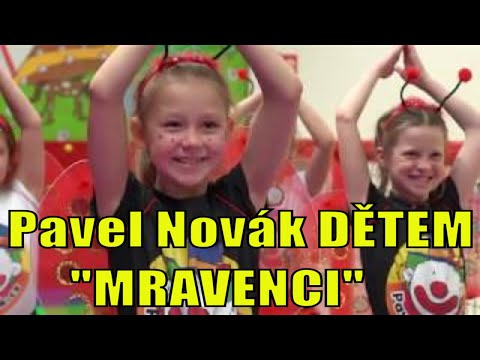 Pavel Novák DĚTEM - Mravenci