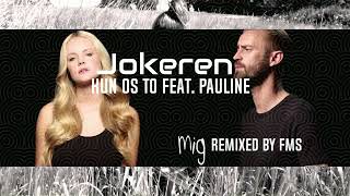Jokeren - Kun os to feat.  Pauline (Remixed By FMS)