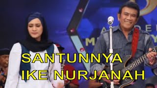Download lagu Salut utk Santunnya Ike Nurjanah : A Brief Introduction To Santunnya Ike Nurjanah Rhoma mp3