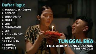 Download lagu 🎶 TUNGGAL EKA – FULL ALBUM TERBARU 2025 🎶 mp3