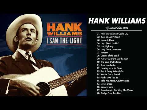 Hank Williams Greatest Hits Full Album 2022   Hank Williams Songs Collection