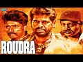 ROUDRA - 2022 Telugu Dubbed Superhit Movie In Hindi Full Movie | Trishool Rudra, Daniel Balaji,