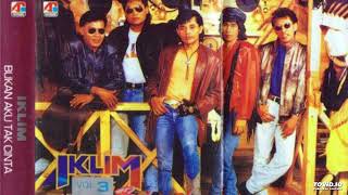 Download lagu Iklim - Bukan Aku Tak Cinta ( Full Album ) mp3