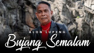 Download lagu Bujang Semalam by Alon Lupeng mp3 Download lagu Bujang Semalam by Alon Lupeng mp3