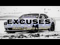EXCUSES - AP DHILLON || GURINDER GILL ( PERFECTLY SLOWED & REVERB)