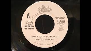 Some Hearts Get All The Breaks - David Clayton-Thomas